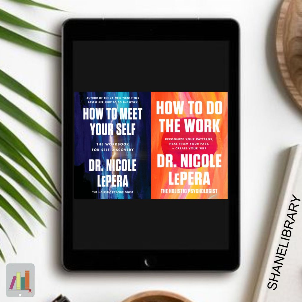 

How to Meet Yourself, How to Do the Work by Nicole LePera
