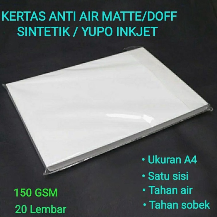 

Harga Termurah Kertas Anti Air Doff Synthetic Matte Yupo inkjet A4 isi 2 lembar Waterproof