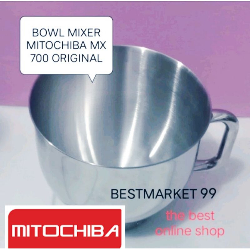 Bowl / Mangkok MX700 untuk MIXER MITO MX 700 Original