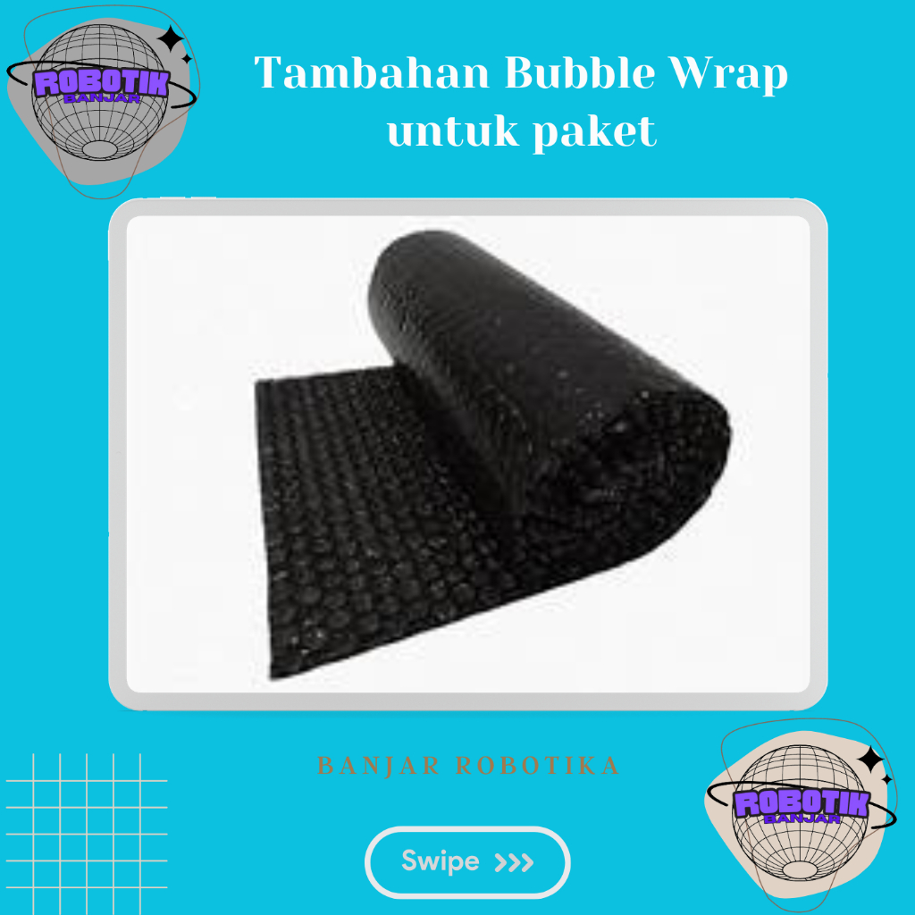 

Bubble wrap tambahan untuk paket | Banjar Robotika