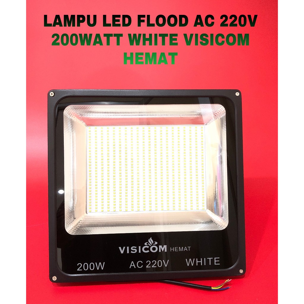 Lampu Tembak / Lampu Sorot / Lampu LED Flood AC 220V 200 Watt White Hemat Visicom