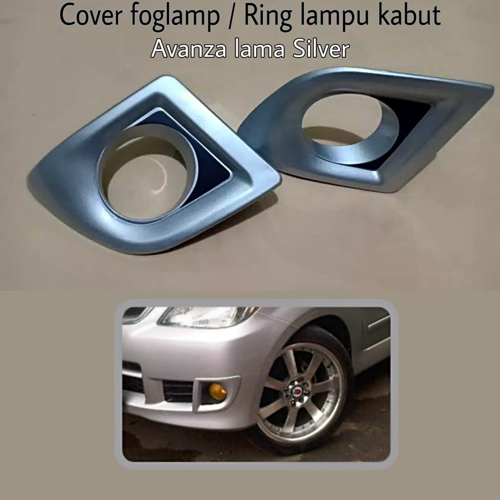 RING FOGLAMP NEW AVANZA LAMA SILVER COVER LAMPU KABUT MOBIL
