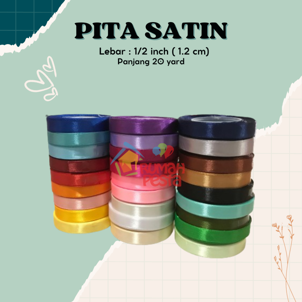 

Pita Satin 1/2 Inch / 1,2 cm (Pita untuk Hiasan Souvenir Hadiah Gift Hampers Dus Box Kado / Pita Kado)
