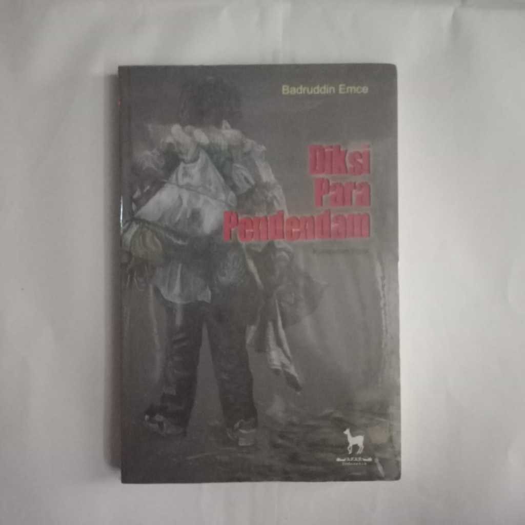 Buku Diksi Para Pendendam - Puisi Badruddin Emce Ori Terapibuku