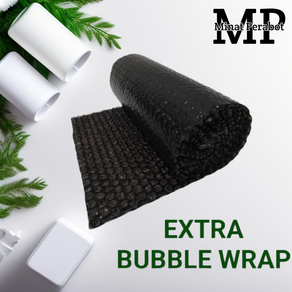 

EXTRA BUBBLE WRAP