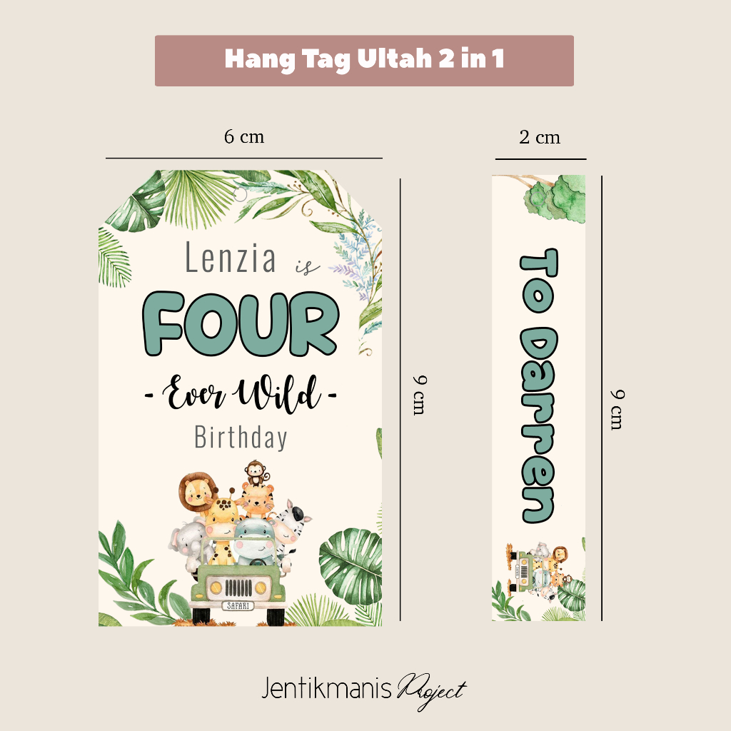 HANG TAG ULANG TAHUN ANAK (2 In 1) UNTUK HAMPERS TEMA SAFARI