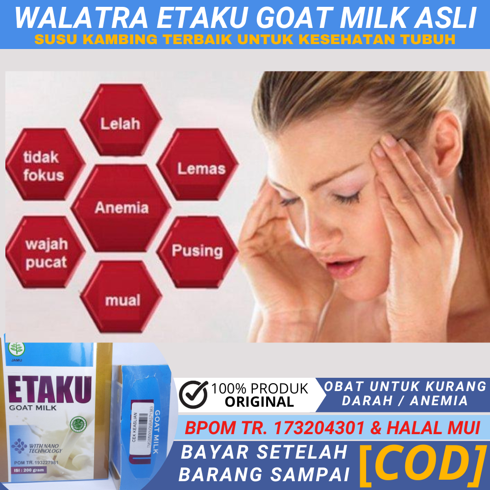 

Susu Untuk Menambah Darah Rendah, Hb Darah Rendah, Tubuh Lemas, Sering Pusing kleyengan, Obat Untuk Penderita Anemia - Susu ETAKU GOAT MILK