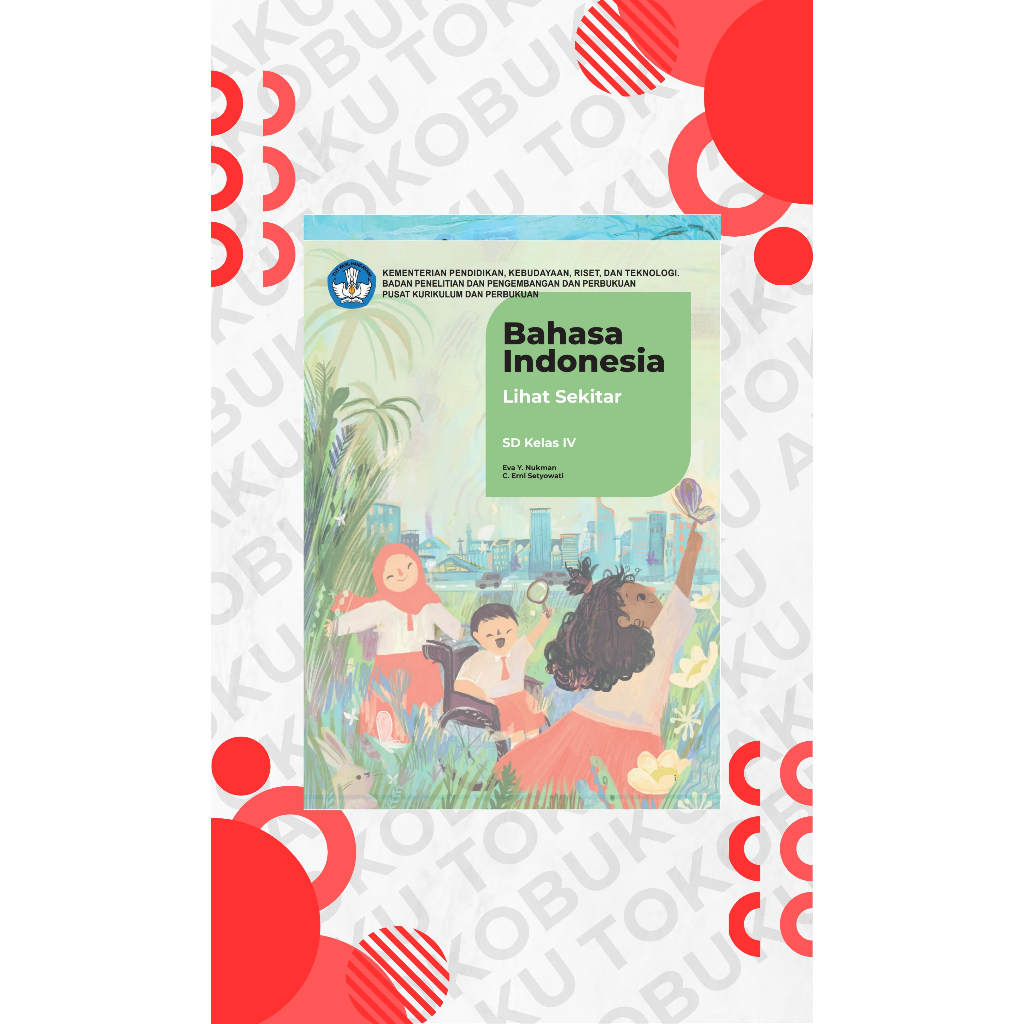 

BUKU KURIKULUM MERDEKA BAHASA INDONESIA AKU BISA KELAS 4