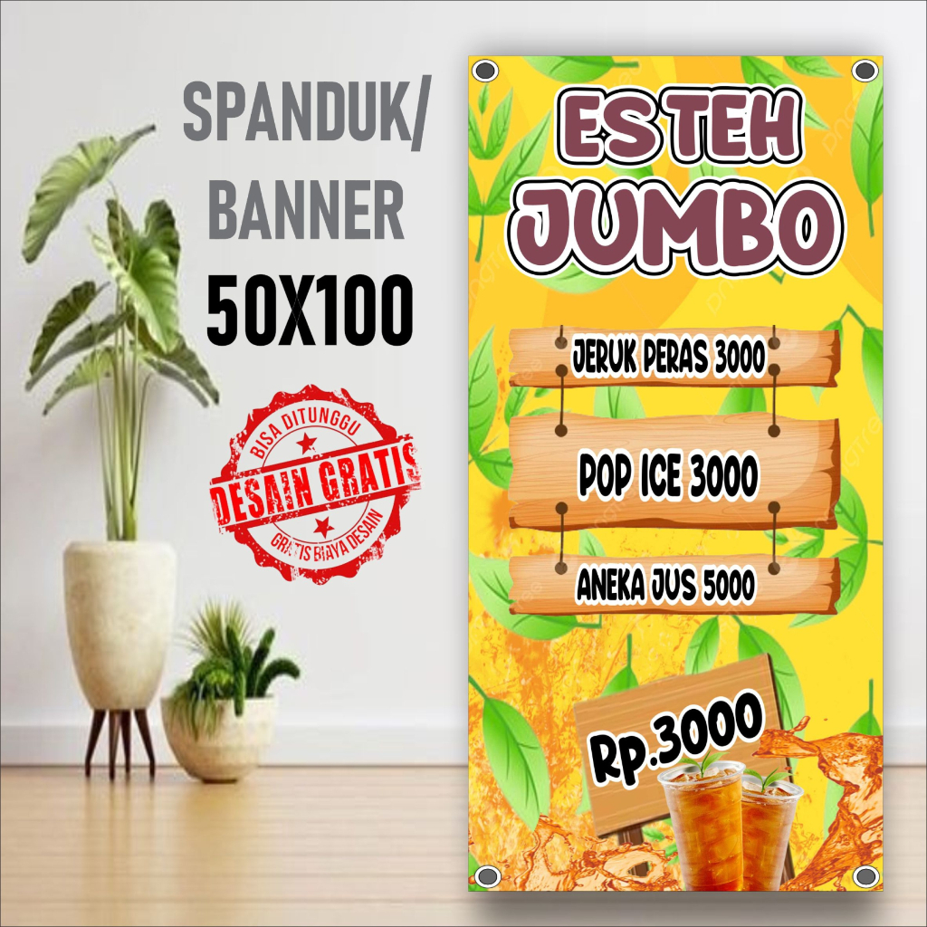 Cetak Banner Cetak Spanduk Es Teh Jumbo Jeruk Peras 3000 Ukuran 50X100  CM  BISA REQUEST