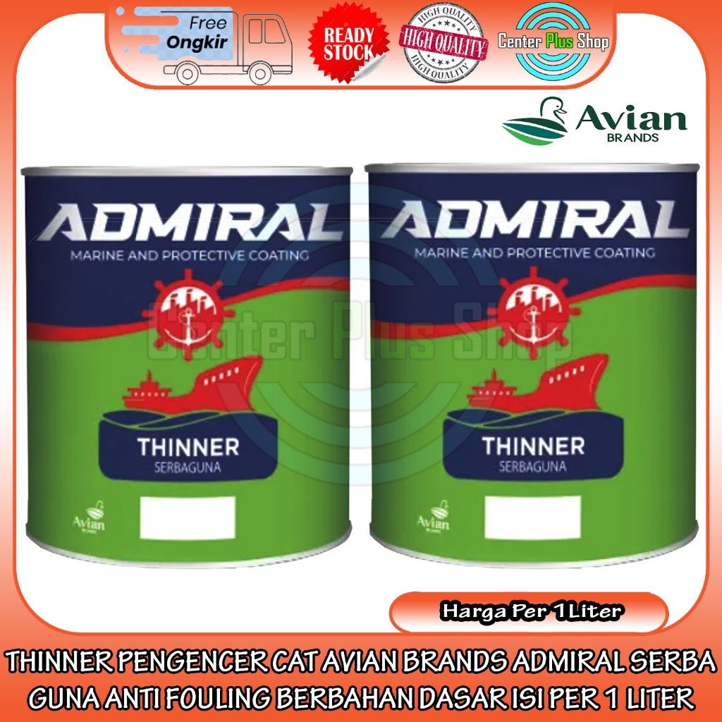THINNER PENGENCER CAT AVIAN BRANDS ADMIRAL SERBAGUNA ANTI FOULING BERBAHAN DASAR ISI PER 1 LITER MEN