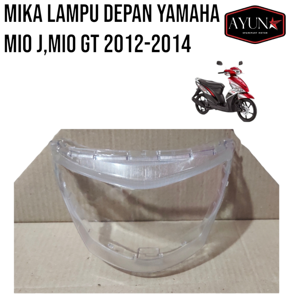 Mika Lampu Depan Mio J Mika Depan Mio GT Mika Lampu Depan Mio J Mio GT Mika Depan Mio J