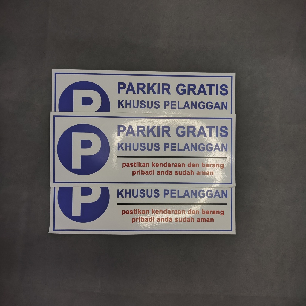 

STIKER TANDA LABEL PARKIR GRATIS KHUSUS PELANGGAN