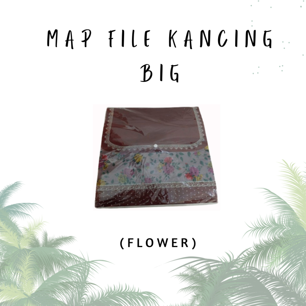 

MAP FILE KANCING BIG MF 8702 FLOWER (PCS)