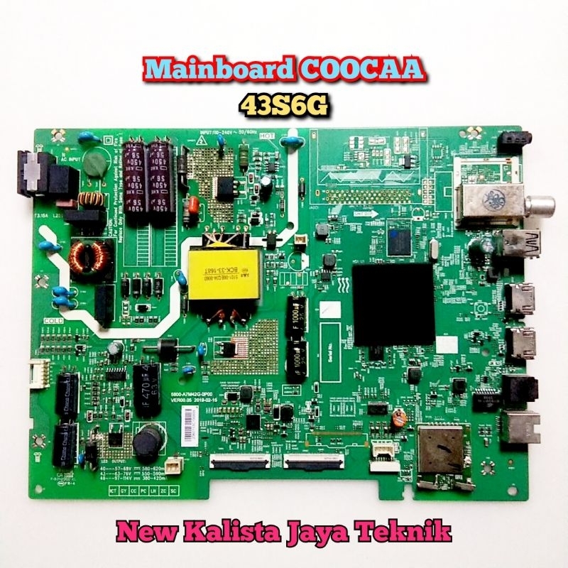 MAINBOARD TV COOCAA 43S6G ORIGINAL 5800-A7M42G-0P00 MB COOCAA 43S6 MOTHERBOARD TV 43S6G MB 43S6G MES