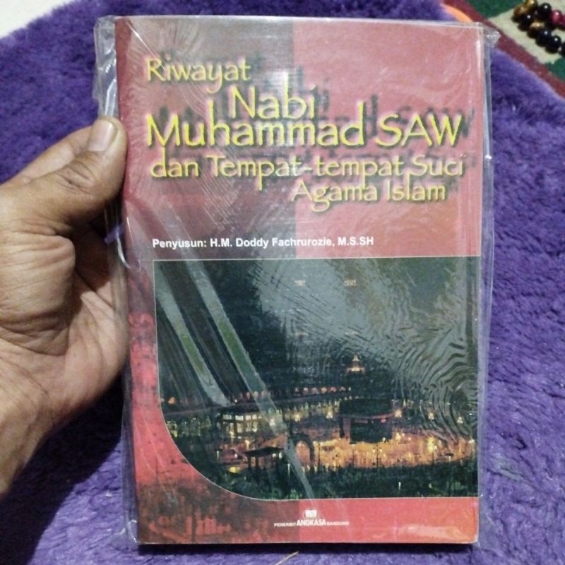 buku Riwayat Nabi Muhammad SAW dan tempat-tempat suci Agama Islam Sejarah Biografi Hidup Doddy Fachrurozie ORIGINAL