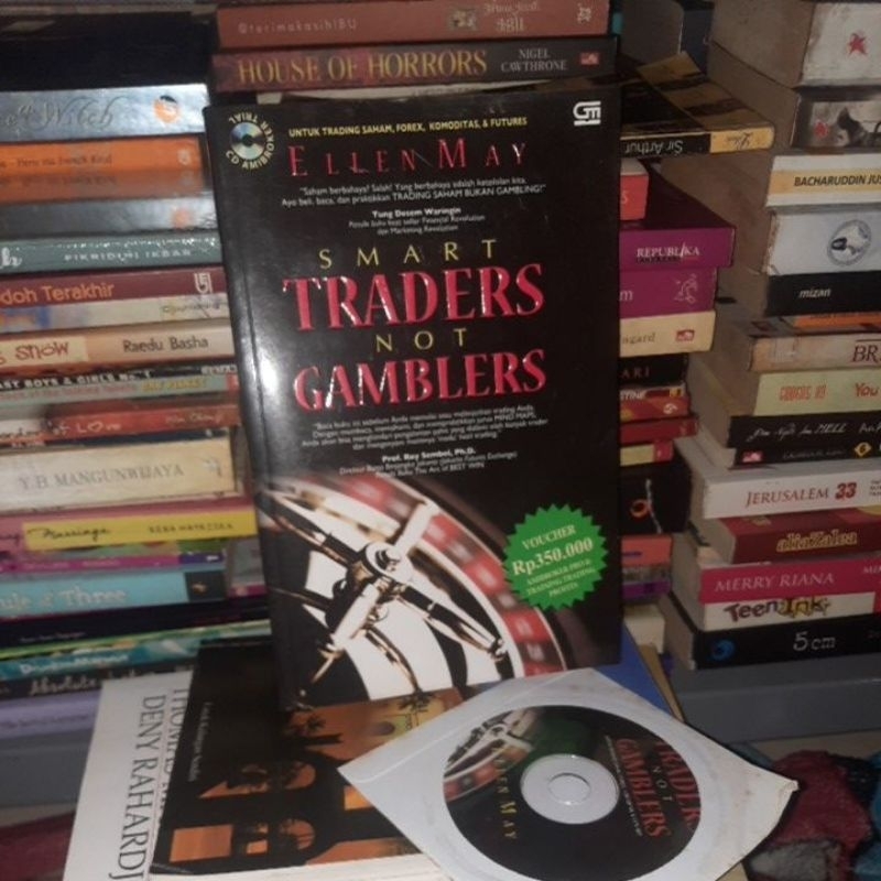 SMART TRADER NOT GAMBLERS - ELLEN MAY