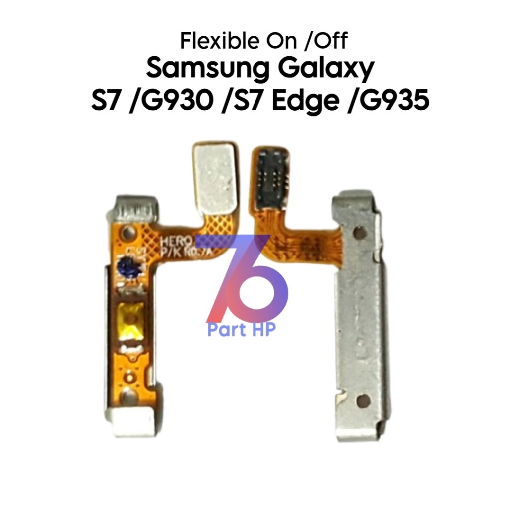 Flexible  Power On Off Samsung Galaxy S7 / G930 / S7 Edge / G935 / SM-G930F, SM-G930A, SM-G930P / SM