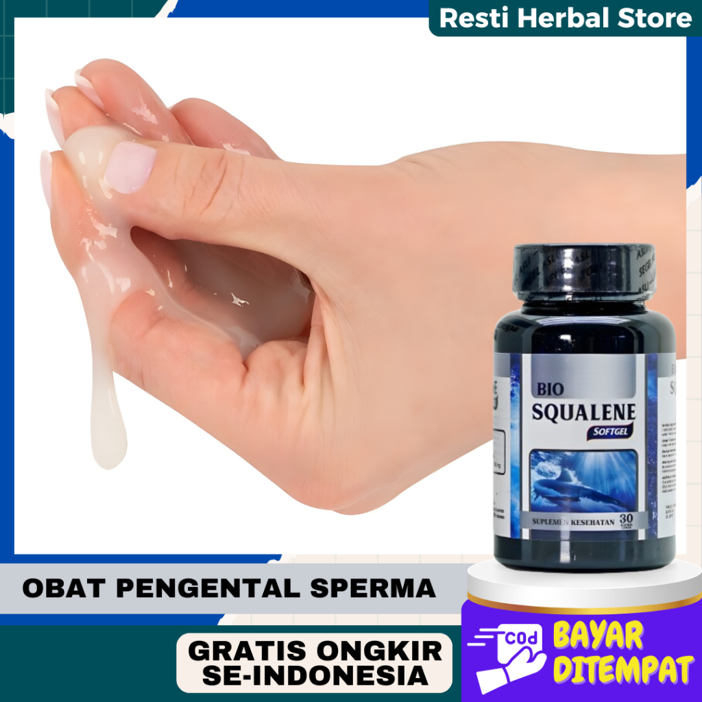 Obat Sperma Supaya Kental Obat Sperma Subur Obat Sperma Keluar Banyak Bio Squalene