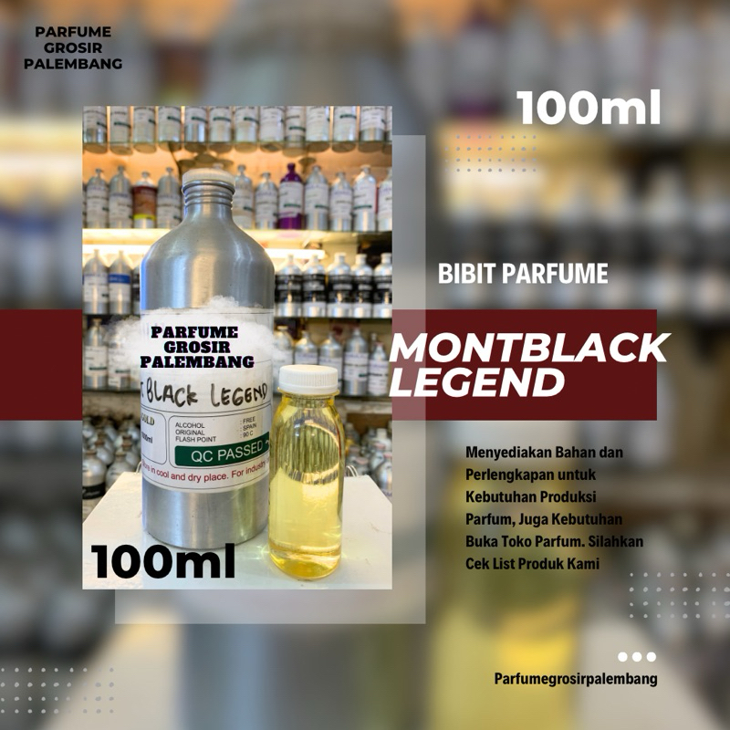 Parfume MONTBLANC LEGEND bibit murni HARGA GROSIR 100 ml