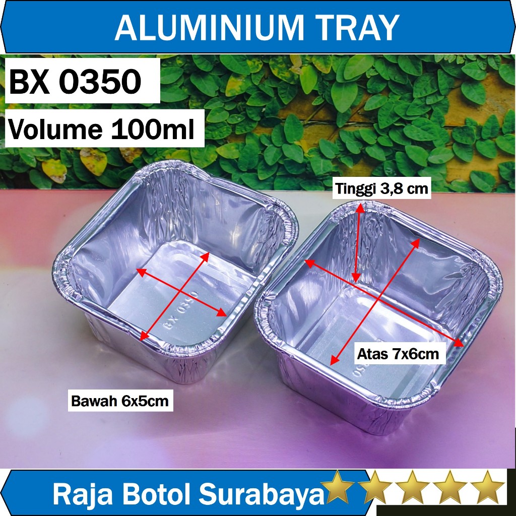 Aluminium Foil Cup BX 0350 Tanpa Tutup Bestfresh / Aluminium Foil Kotak BX0350 Best Fresh