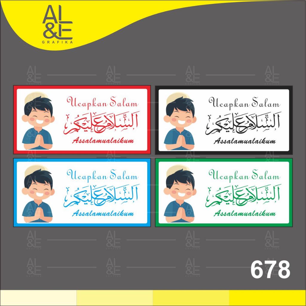 

678 - Stiker Ucapkan Salam Assalamualaikum, Sticker Vinyl, Premium, Tahan Air