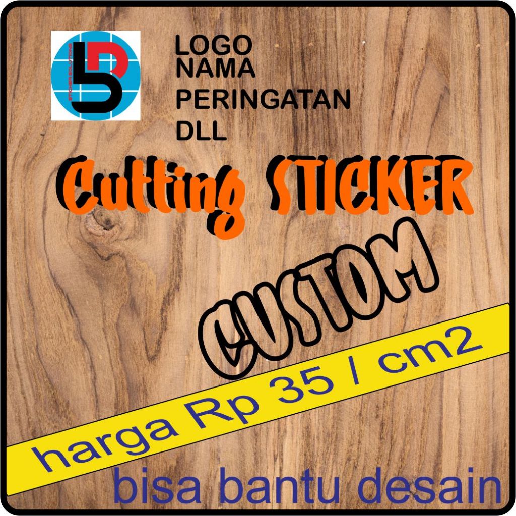 

Custom cutting sticker desain Nama suka suka