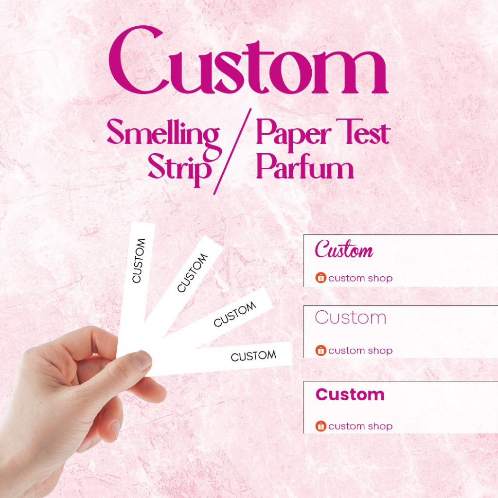 

Custom Smelling Strip Perfume / Paper Test Kertas Parfum Free Desain