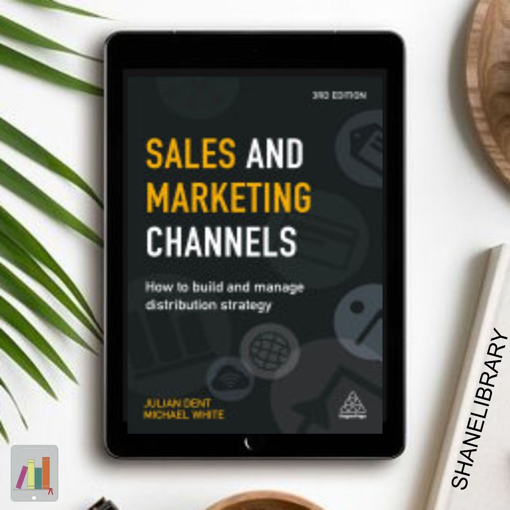 

Sales and Marketing Channels by Julian Dent