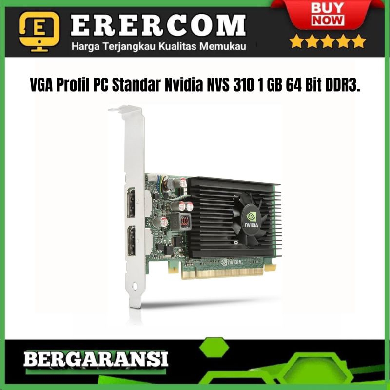 Vga Card Nvidia NVS 310 512 MB 64 Bit DDR3 Profil standar Murah Banget