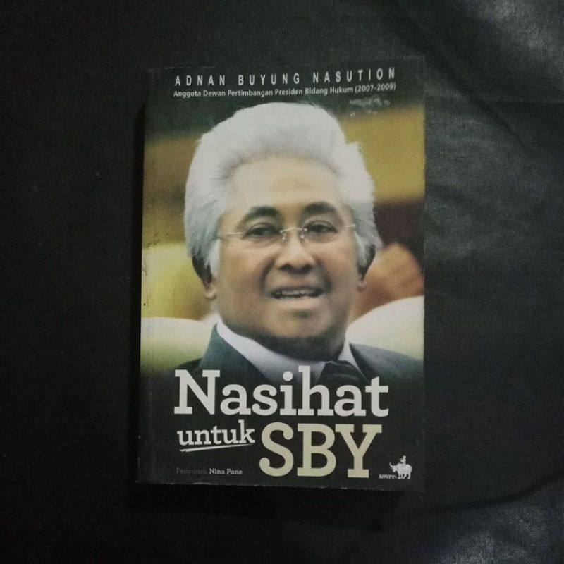 Nasihat Untuk SBY - Adnan Buyung Nasution