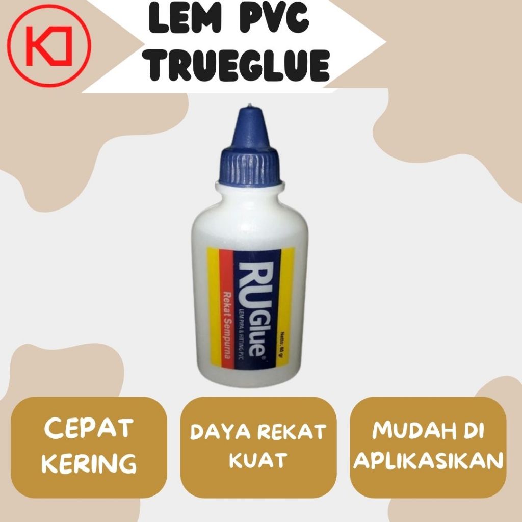 Lem PVC True Glue / Ru Glue / Tru Glue 60 gram