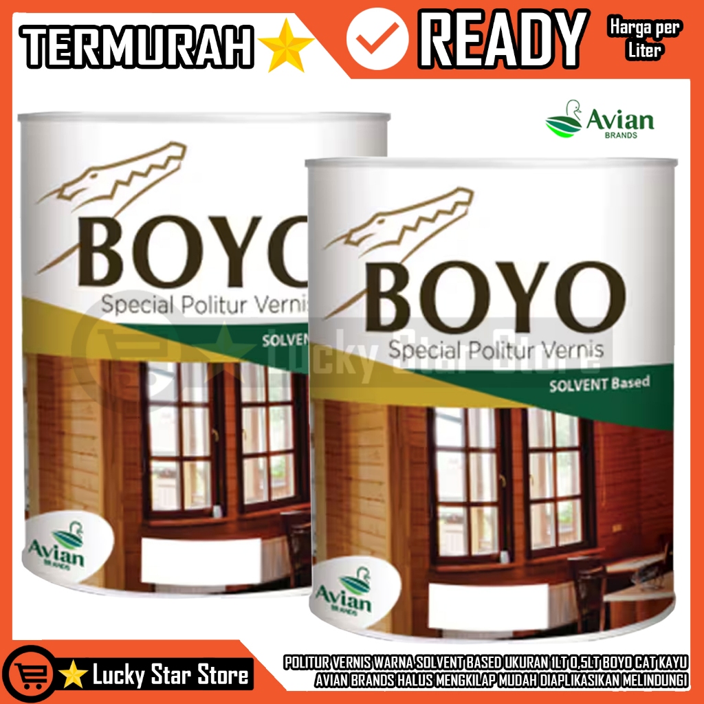 POLITUR VERNIS WARNA SOLVENT BASED UKURAN 1LT 0,5LT BOYO CAT KAYU AVIAN BRANDS HALUS MENGKILAP MUDAH
