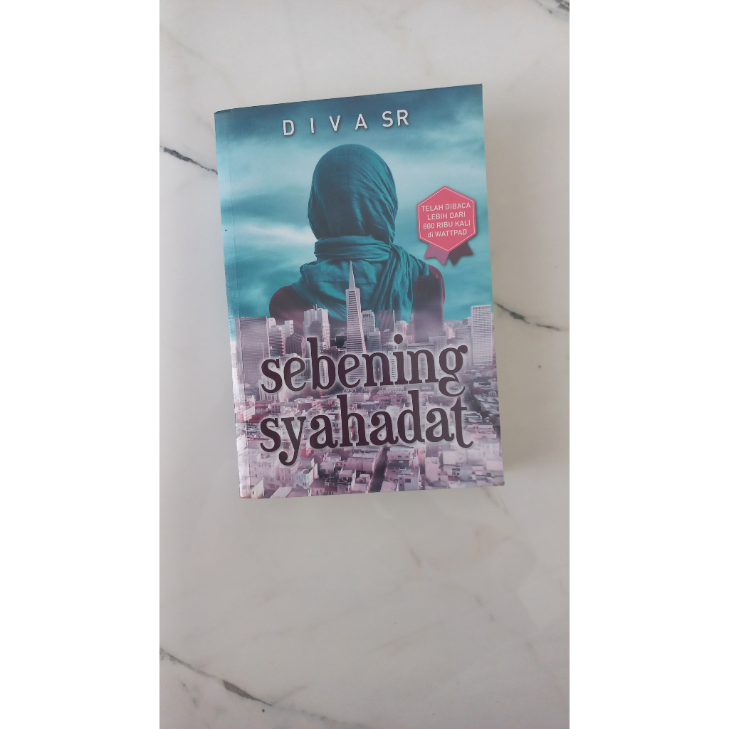 [Preloved] Novel Sebening Syahadat