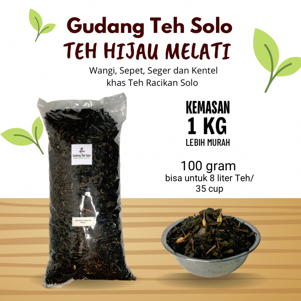 

Teh Hijau Melati, Jasmine Green Tea, Teh Racikan khas Solo, Wangi Sepet Seger Kentel kemasan 1000 gram