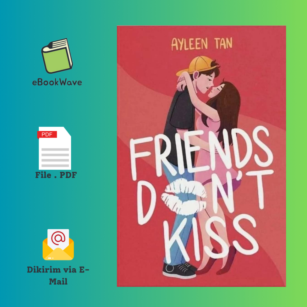 

Friends Don't Kiss by Ayleen Tan Book BEST SELLER (Bahasa Indonesia)