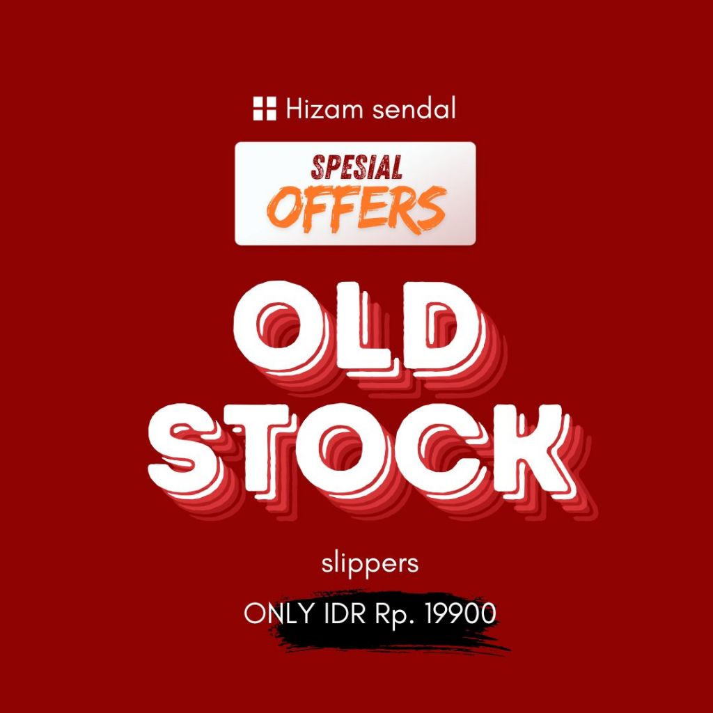 OLD Stock sandal - sandal wanita pria dan anak