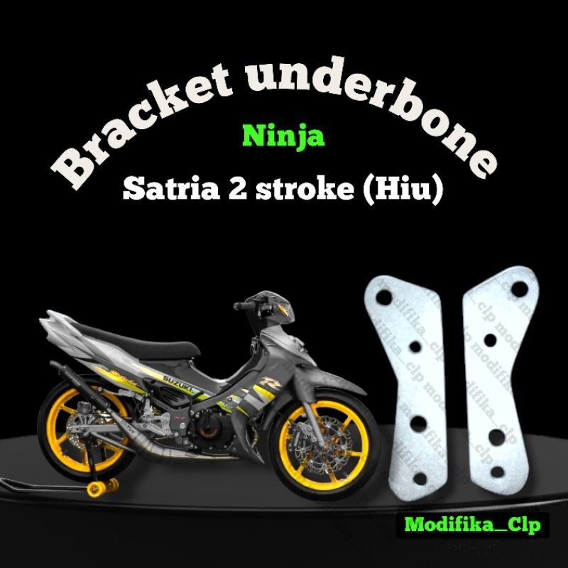 Bracket underbone satria 2tak hiu