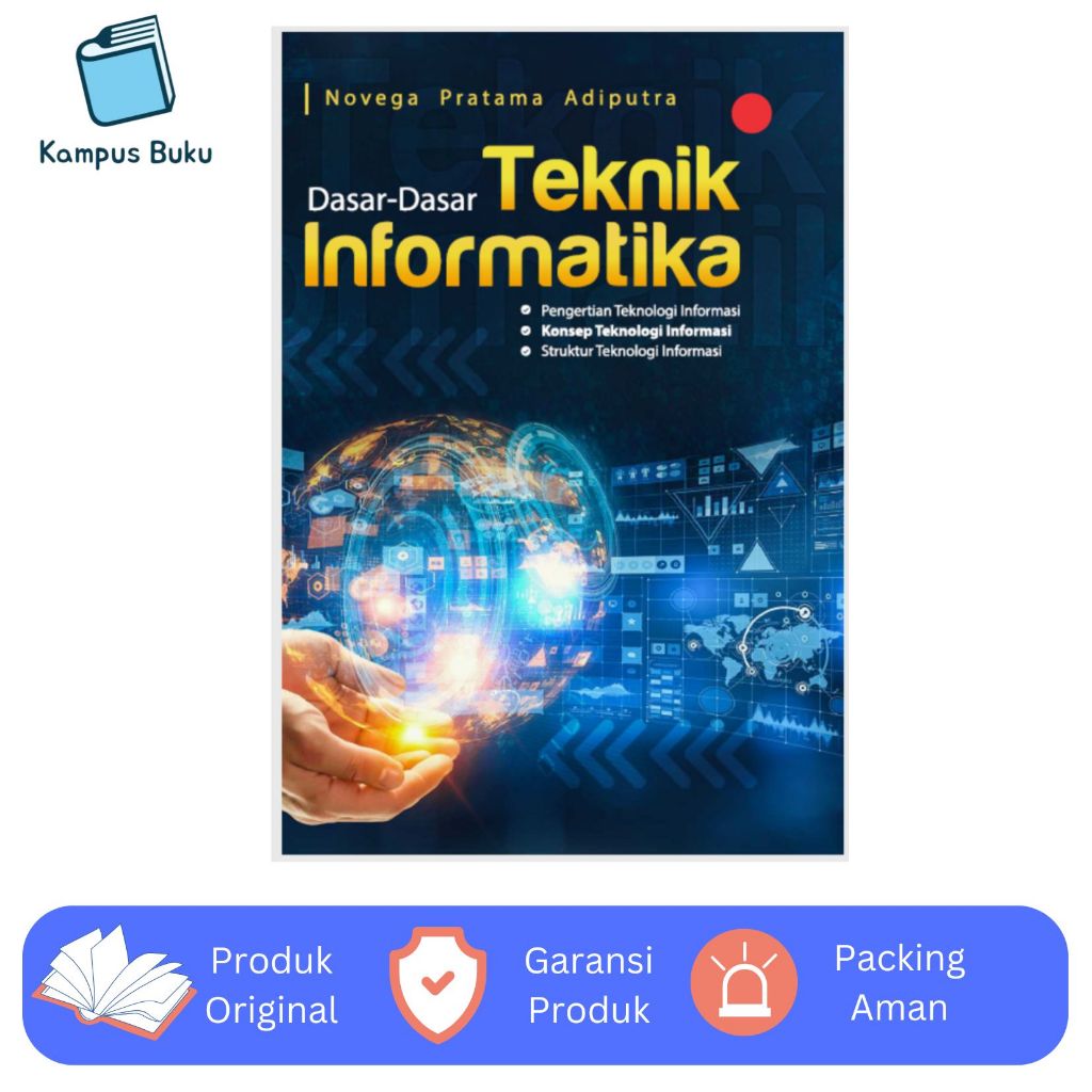 Buku Teknik Informatika Buku Dasar Dasar Teknik Informatika Novega Pratama Adiputra - Deepublish