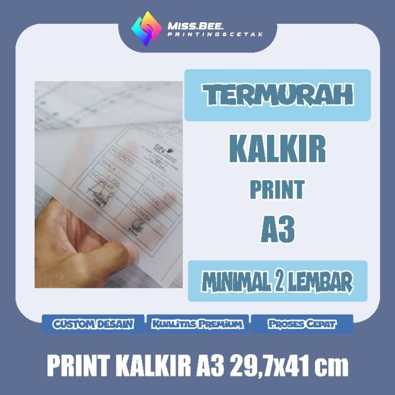 PRINT KALKIR MURAH A3 | minimal 2 lembar
