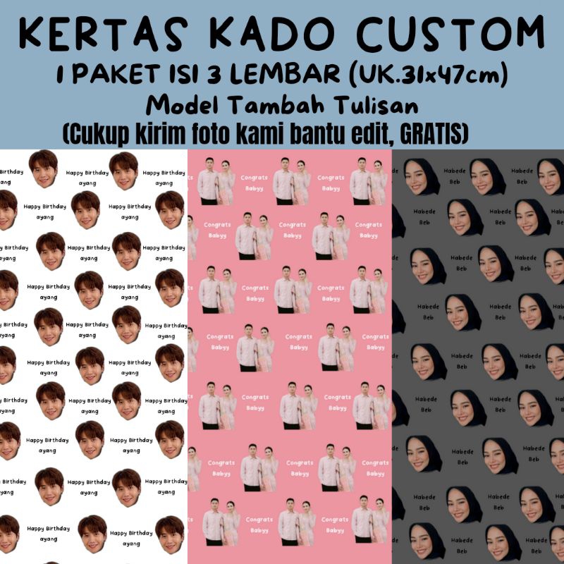 

KERTAS KADO CUSTOM TAMBAH TULISAN / 3 LEMBAR A3PLUS / PAKAI FOTO SENDIRI / GIFT PAPER / WRAPPING PAPER WAJAH