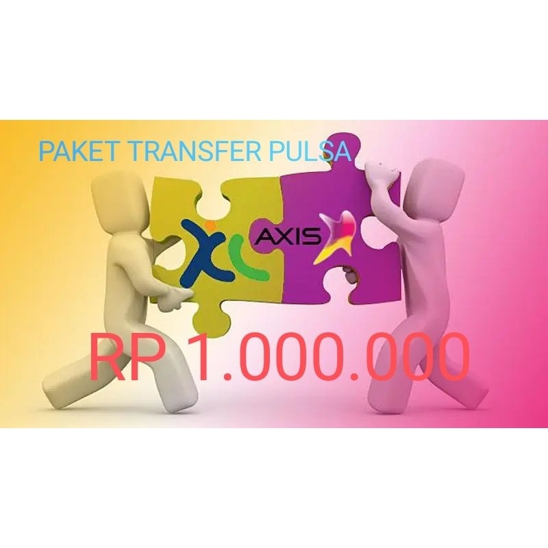 PAKET TRANSFER PULSA AXIS XL