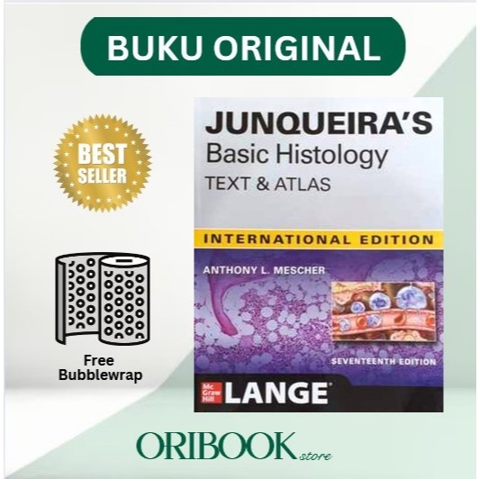 JUNQUEIRA'S BASIC HISTOLOGY TEXT & ATLAS 17E / 17TH EDITION ORIGINAL - JUNQUEIRA - ANTHONY MESCHER