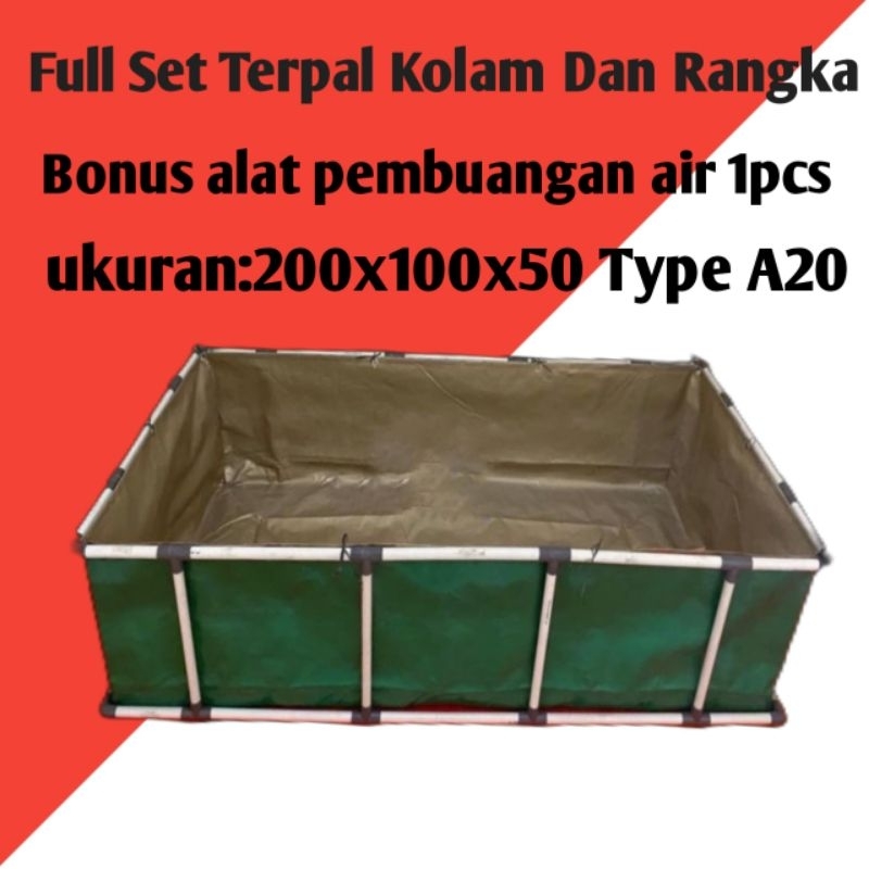 Terpal kolam ikan full set rang type A20 ukuran 200x100x50