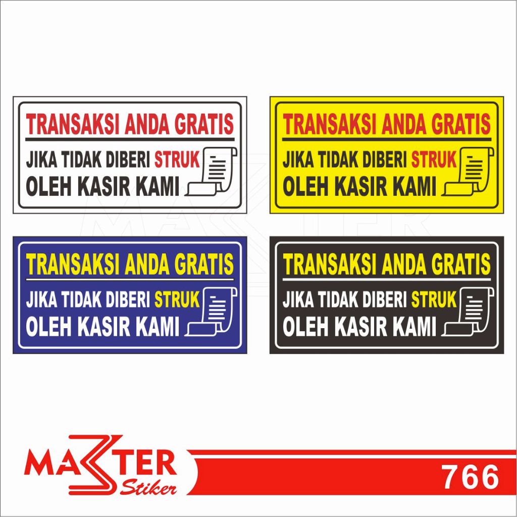 

766 - Stiker Transaksi Anda Gratis Jika Tidak Diberi Struk, Sticker Vinyl, Tahan Air, Bisa Custom