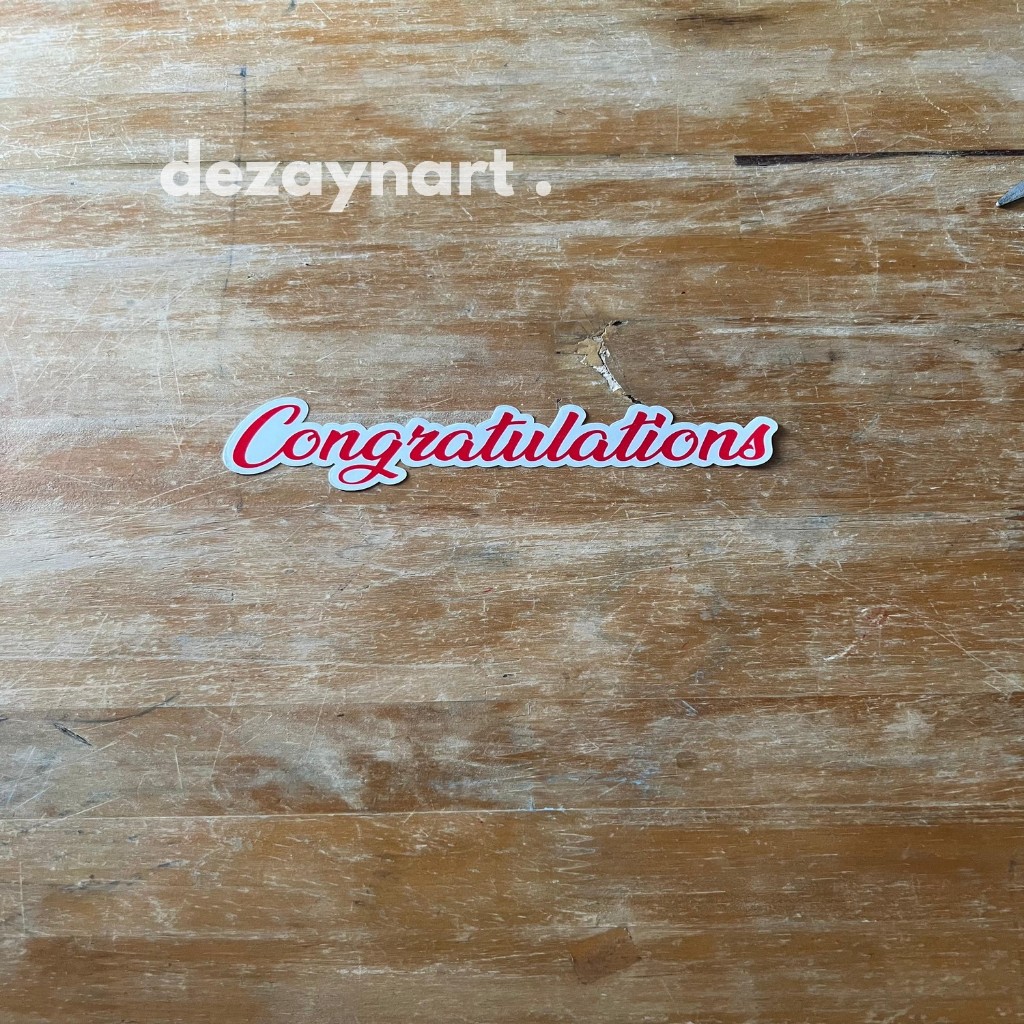 

Sticker (3) Congratulations / Stiker Congrats / Cutting Sticker Balon PVC Siap Tempel