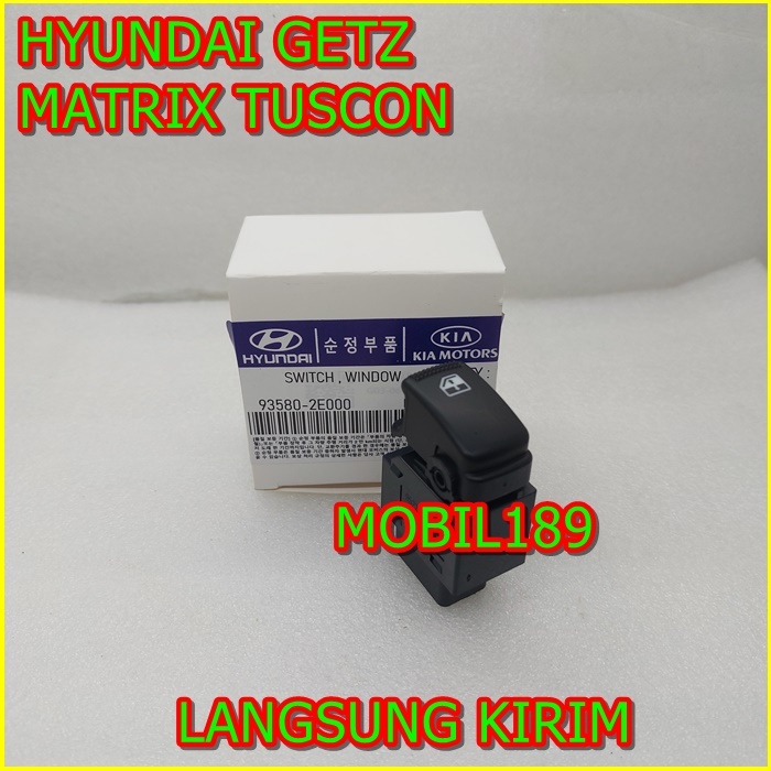 ANAK SAKLAR POWER WINDOW HYUNDAI GETZ MATRIX TUCSON