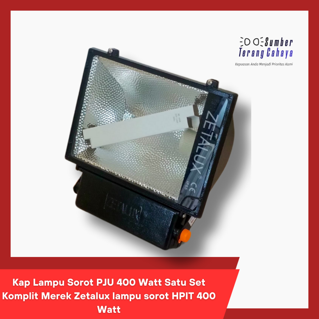 Kap Lampu Sorot PJU 400 Watt Satu Set Komplit Merek Zetalux lampu sorot HPIT 400 Watt