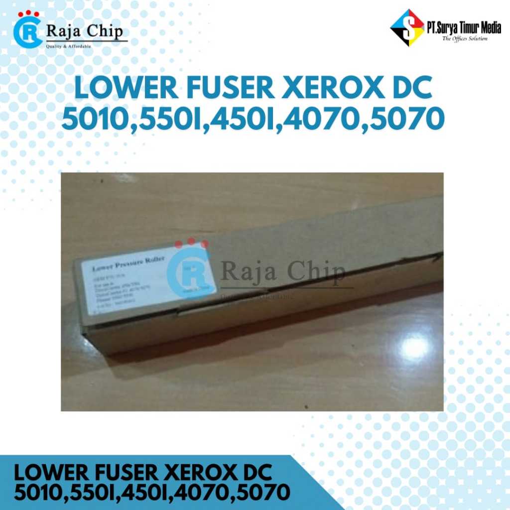 Raja Chip LOWER FUSER XEROX DC 5010,550I,450I,4070,5070