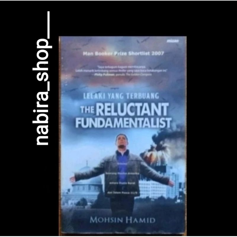 THE RELUCTANT FUNDAMENTALIST--Mohsin Hamid