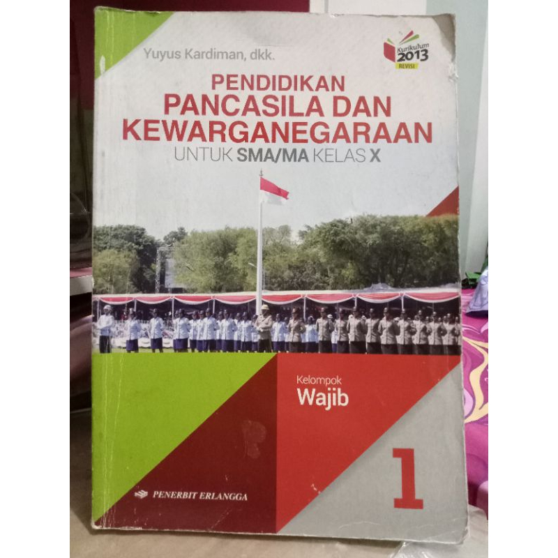 

[Preloved] Buku Paket PPKN Erlangga Kelas 10 SMA/MA Kurikulum 2013